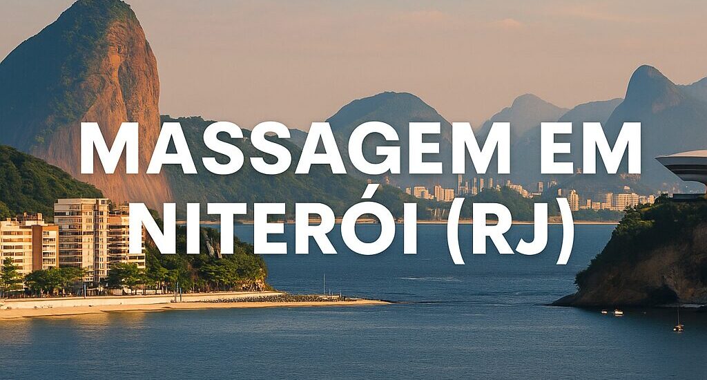 Imagem de Niterói com o MAC e a orla, com o texto “Massagem em Niterói (RJ)” sobreposto.